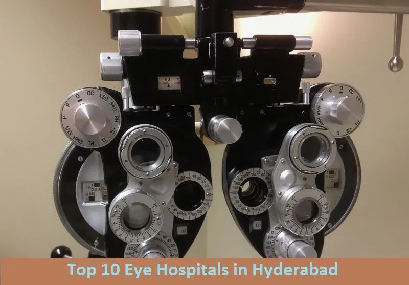 Top 10 Eye Hospitals in Hyderabad